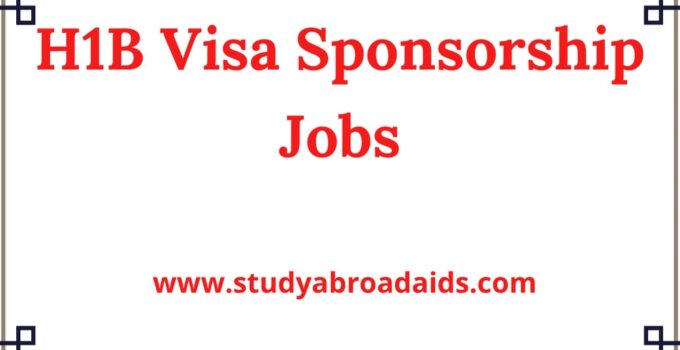 H1b Visa Sponsorship Jobs